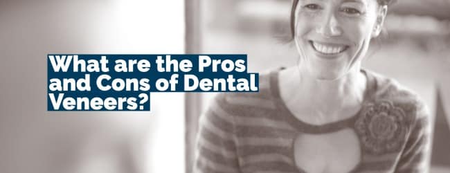 What are the Pros and Cons of Dental Veneers